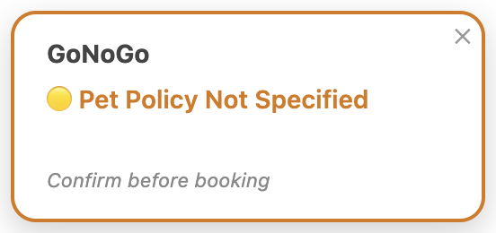 GoNoGo badge reading “Pet Policy Not Specified”, in amber with an amber border