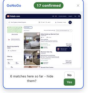 A blue-bordered GoNoGo panel reading “17 confirmed”, with a live search preview and a footer reading “6 matches here so far - hide them?” with No and Yes buttons